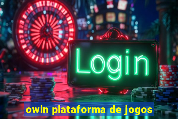 owin plataforma de jogos